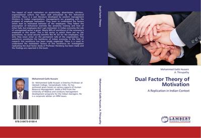 Dual Factor Theory of Motivation