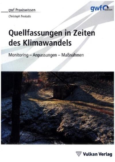 Quellfassungen in Zeiten des Klimawandels