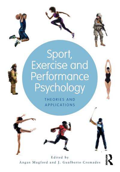 Sport, Exercise, and Performance Psychology