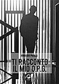 Ti racconto il mio O.P.G.