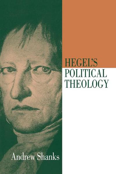 Hegel’s Political Theology