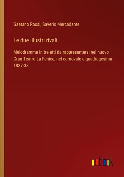 Le due illustri rivali