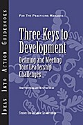 Three Keys to Development: Defining and Meeting Your Leadership Challenges