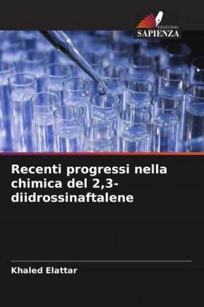 Recenti progressi nella chimica del 2,3-diidrossinaftalene