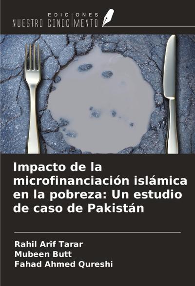 Impacto de la microfinanciación islámica en la pobreza: Un estudio de caso de Pakistán