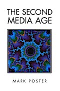 The Second Media Age