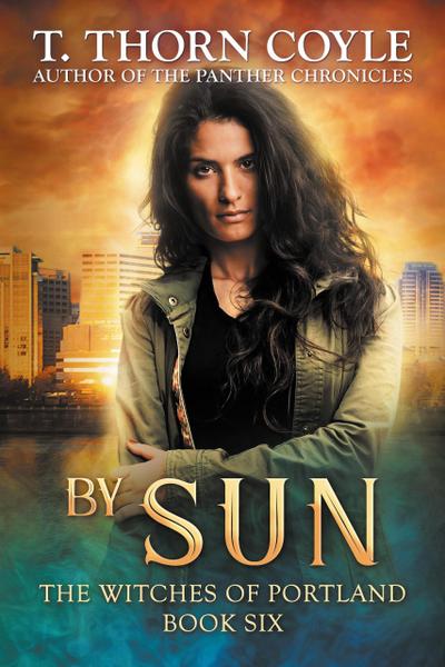 By Sun (The Witches of Portland, #6)