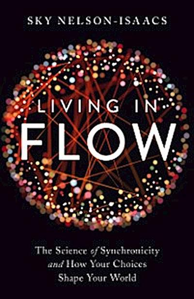 Living in Flow