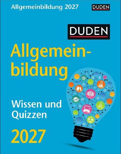 Duden Allgemeinbildung Tagesabreißkalender 2027 - Wissen und Quizzen
