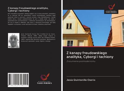 Z kanapy freudowskiego analityka, Cyborgi i tachiony