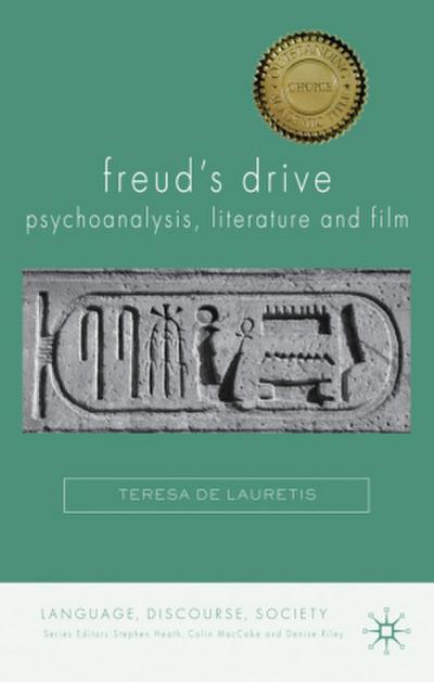Freud’s Drive: Psychoanalysis, Literature and Film