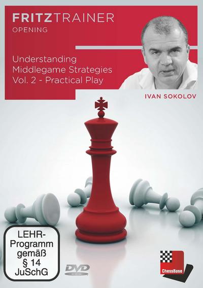 Understanding Middlegame Strategies Vol. 2 - Practical Play, DVD-ROM