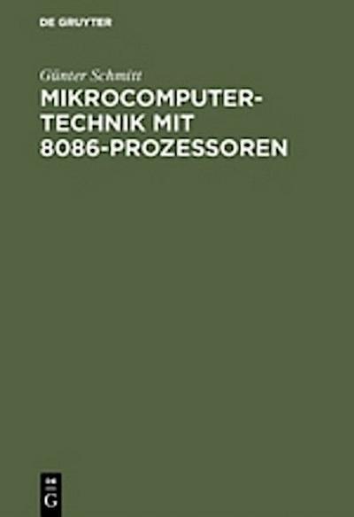 Mikrocomputertechnik mit 8086-Prozessoren