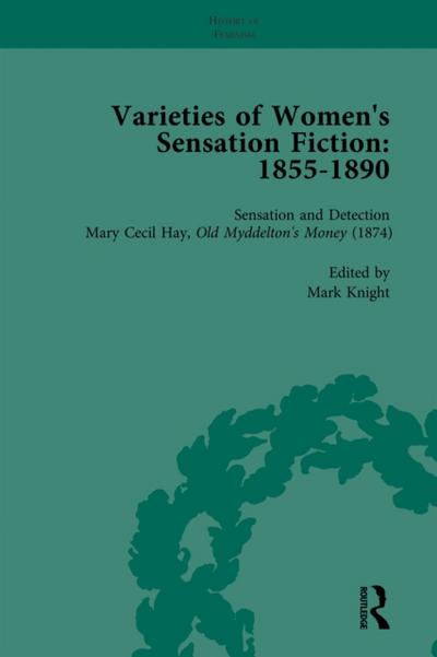 Varieties of Women’s Sensation Fiction, 1855-1890 Vol 5