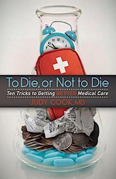 To Die, or Not to Die