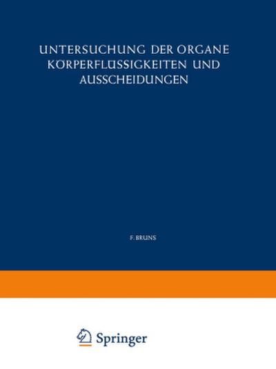 Untersuchung der Organe Körperflüssigkeiten und Ausscheidungen