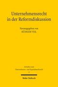 Unternehmensrecht in der Reformdiskussion