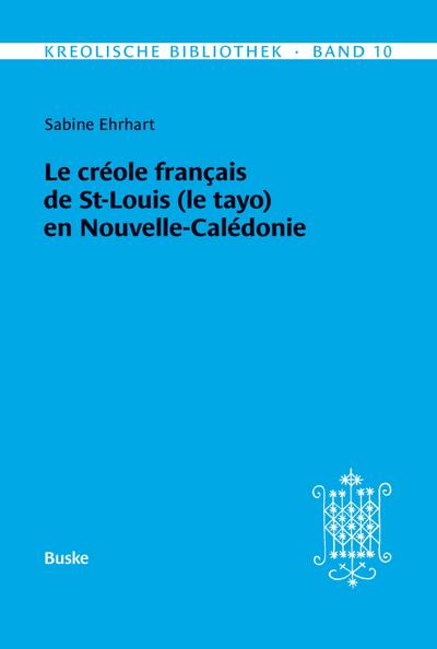 Le créole français de St-Louis (le tayo) en Nouvelle-Calédonie