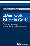 ’Dein Gott ist mein Gott’