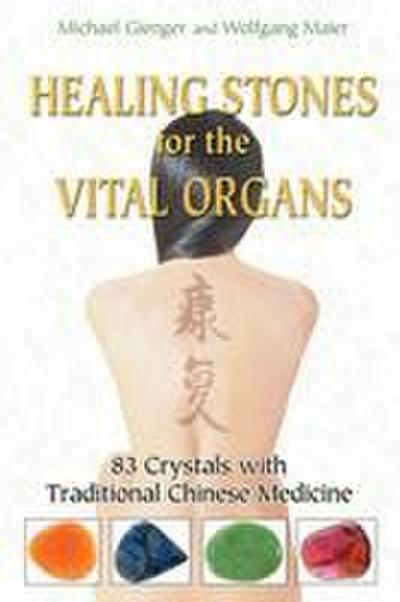 Healing Stones for the Vital Organs