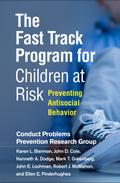 The Fast Track Program for Children at Risk