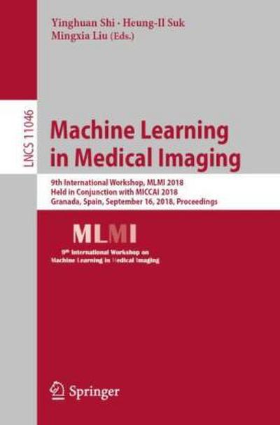 Machine Learning in Medical Imaging