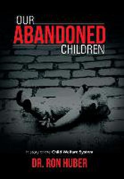 Our Abandoned Children