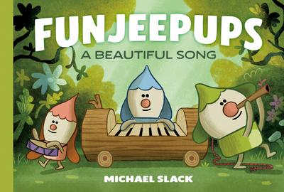 Funjeepups: A Beautiful Song