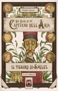 Dai diari di un capitano dell’aria - Il tesoro di Smiley