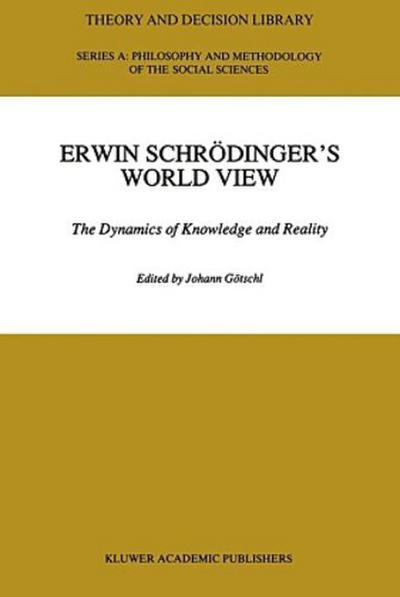 Erwin Schradinger’s World View