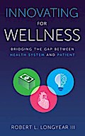 Innovating for Wellness