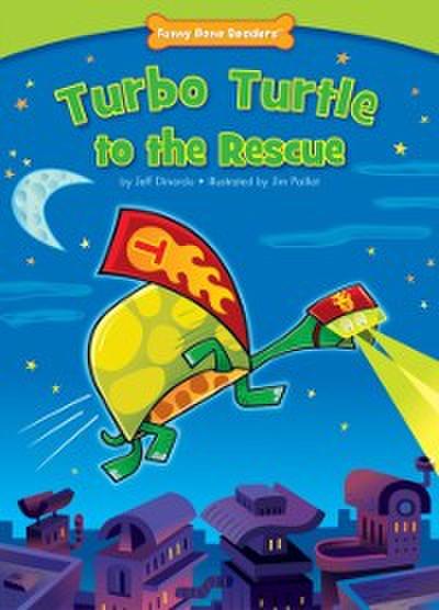 Turbo Turtle to the Rescue