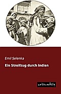 Ein Streifzug durch Indien