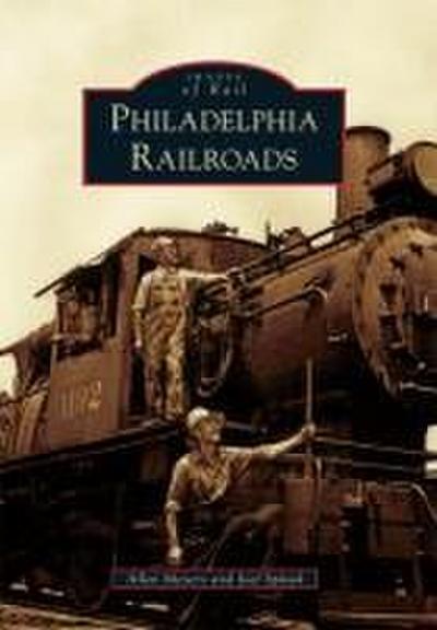 Philadelphia Railroads