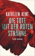 Die Tote mit der roten Strähne