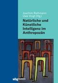 Natürliche und Künstliche Intelligenz im Anthropoz