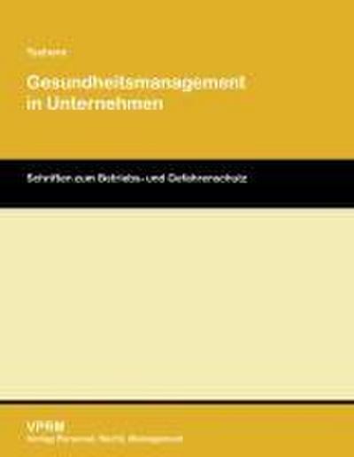 Gesundheitsmanagement in Unternehmen