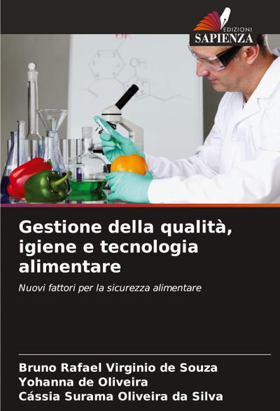 Gestione della qualità, igiene e tecnologia alimentare