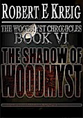 The Shadow of Woodmyst