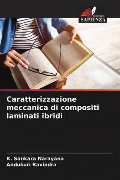Caratterizzazione meccanica di compositi laminati ibridi