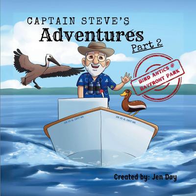 Captain Steve’s Adventures - Bird Antics @ Bayfront Park