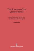 The Sorrows of the Quaker Jesus