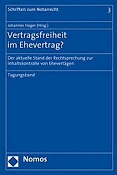 Vertragsfreiheit im Ehevertrag?