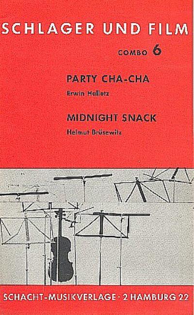Party Cha-Cha   und  Midnight Snack:für Combo