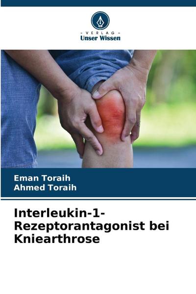 Interleukin-1-Rezeptorantagonist bei Kniearthrose