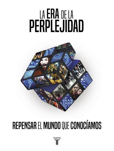 ERA DE LA PERPLEJIDAD, LA