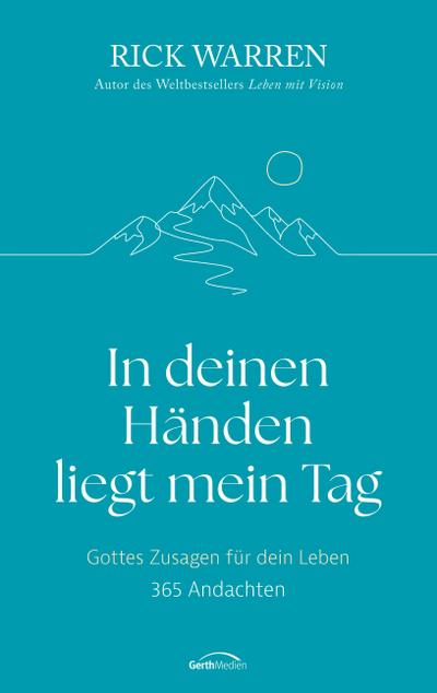 In deinen Händen liegt mein Tag