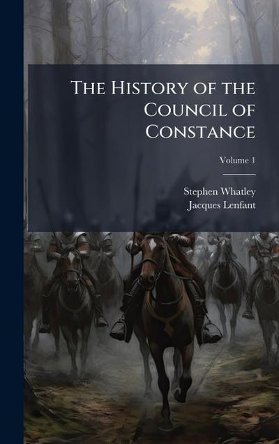 The History of the Council of Constance
