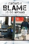Enough Blame to Go Around