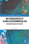 An Ethnography of Global Environmentalism
